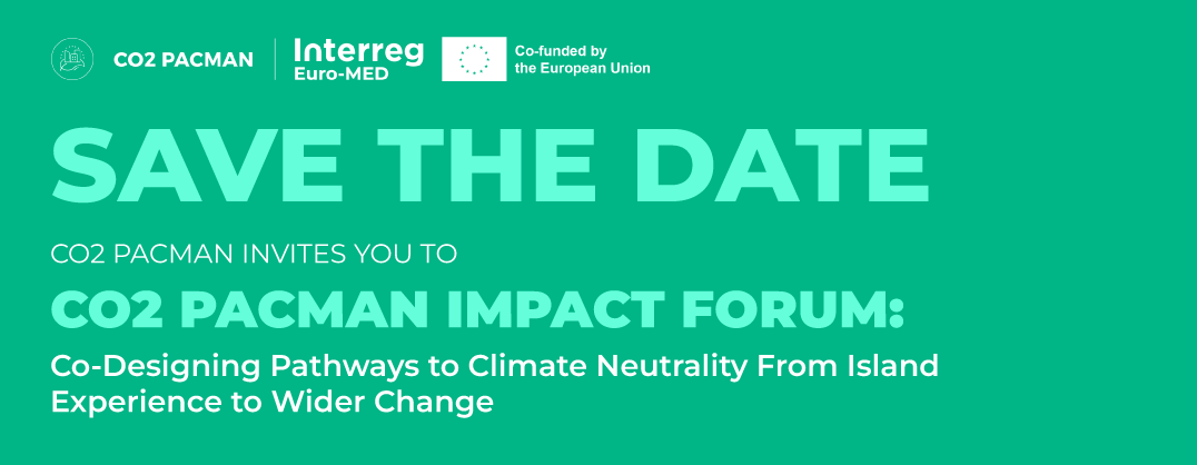 CO2 PACMAN Impact Forum Co-Designing Pathways to Climate Neutrality: From Island Experience to Wider Change